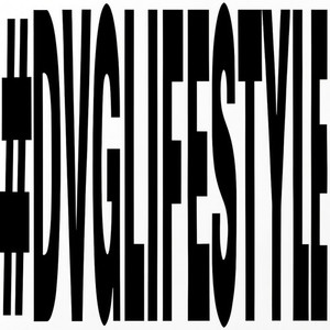 #DVGLIFESTYLE (Explicit)