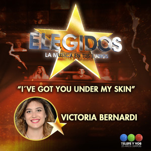 Victoria Bernardi - I've Got You Under My Skin