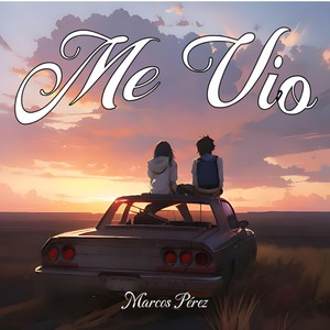 Me Vio (Explicit)