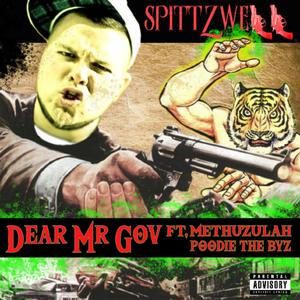 Dear Mr Gov. (feat. Methuzulah & Poodie The Byz) (Explicit)