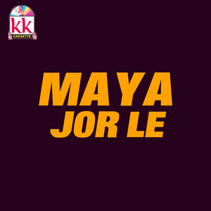 Maya Jor Le