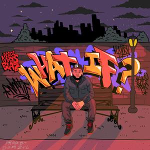 What If (Explicit)
