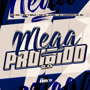 Mega Proibido 2.0 (Explicit)