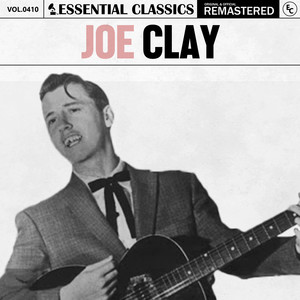 Essential Classics, Vol. 410: Joe Clay