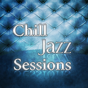 Chill Jazz Sessions: Beautiful Melodies and Soft Instrumental Background Music for Deep Relaxation, Sleep (Guitar Jazz & Shades of Piano)