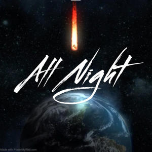 All Night (feat. V.K) [Explicit]