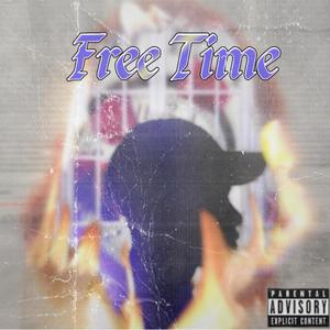 Free Time (Explicit)