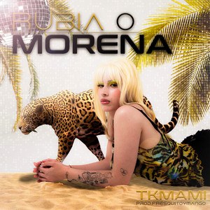 Rubia o Morena (Explicit)