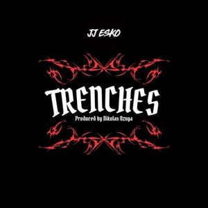 Trenches (feat. Nikolas Dzuga) (Explicit)