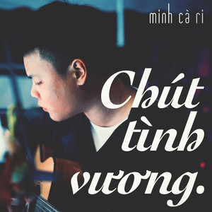 Chút Tình Vương