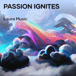 Passion Ignites