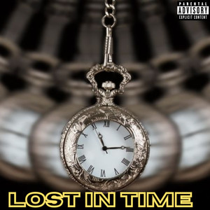 Lost In Time (Explicit)