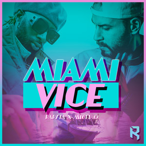 Miami Vice (Explicit)