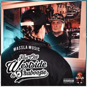 First off Westside & Shaboozie (Explicit)