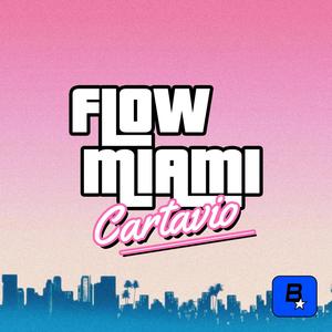 Flow Miami (Explicit)
