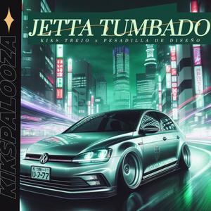 Jetta Tumbado (feat. Pesadilla de Diseño) [Explicit]