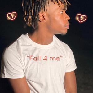 Fall 4 Me (Explicit)