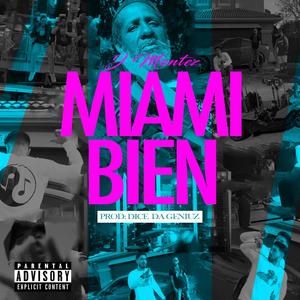 Miami Bien (Explicit)