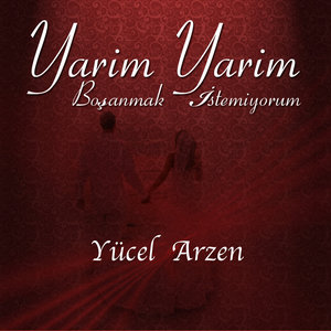 Yarim Yarim - Boşanmak İstemiyorum