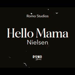 Hello Mama