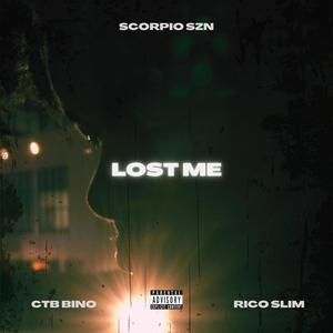 Lost Me (feat. CTB Bino & Rico Slim) (Explicit)