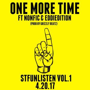 One More Time (feat. Nonfic & EddieDition) [Explicit]