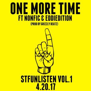 One More Time(feat. Nonfic & EddieDition) (Explicit)