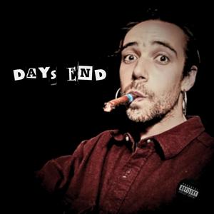 Days End (Explicit)