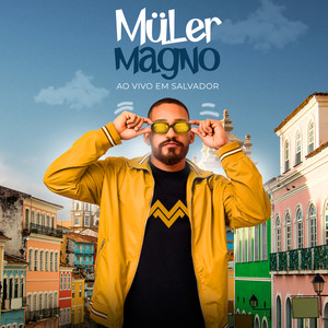 Muller Magno Ao Vivo Salvador