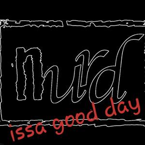 Issa Good Day (Explicit)