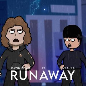 Runaway (feat. LoveAura) [Explicit]