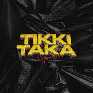 Tikki Taka (Explicit)