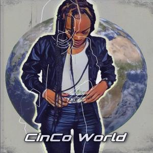 CinCo World (Explicit)