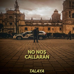 No Nos Callarán (Fragmentos) (Explicit)