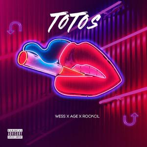 Toto's(feat. Made Wess, Age & Rockcil)
