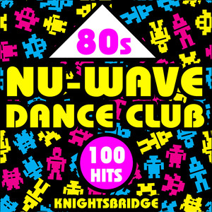 80s Nu-Wave Dance Club-100 Hits