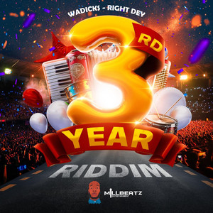 Right Dey (3rd Year Riddim)