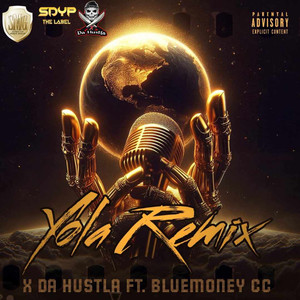 Yola (Remix|Explicit)