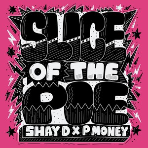 Slice of the Pie (Explicit)