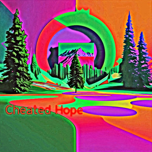 Cheated Hope