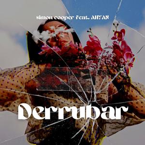 Derrubar (feat. Ahyan) [Explicit]