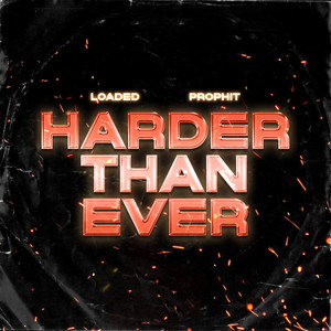 Harder Than Ever