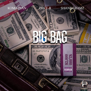 Big Bag (Explicit)