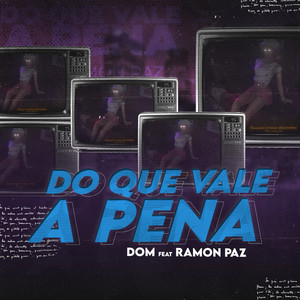 Do Que Vale a Pena (Explicit)