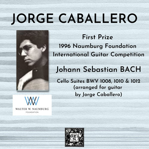 Jorge Caballero - Cello Suite No. 4 In E-Flat Major (C Major), BWV 1010: VI. Gigue (arr. for guitar by Jorge Caballero)