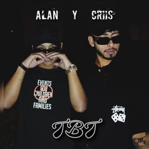 TBT (feat. Alan El Nene) [Explicit]