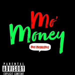 Mo Money Mo Problems (feat. GSO Moneyboy & Dahmu) [Explicit]