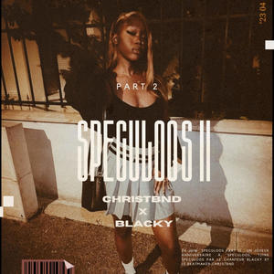 Speculoos 2 (feat. Blacky) (Explicit)