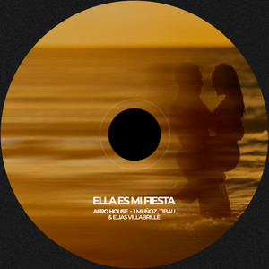 Ella Es Mi Fiesta - Afro House