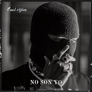 no son yo (Explicit)